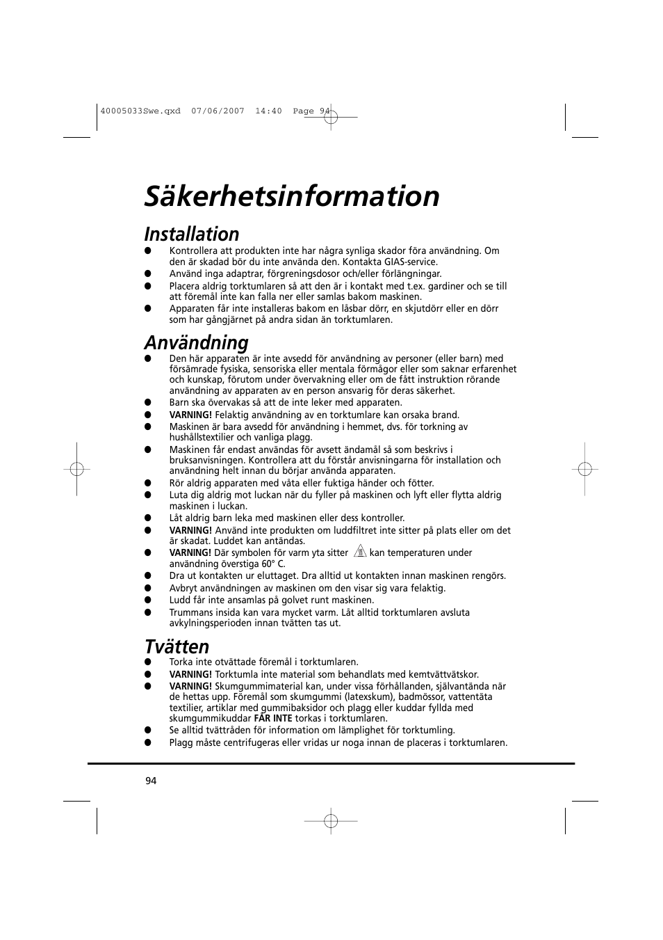 Säkerhetsinformation, Installation, Användning | Tvätten | Candy GO DC 67-86S User Manual | Page 94 / 182