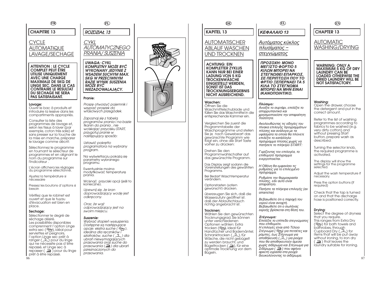 Automatischer ablauf waschen und trocknen, Cycle automatique lavage/sechage, Automatic washing/drying | Cykl automatycznego prania/ suszenia | Candy CDB 485D-37S User Manual | Page 44 / 53