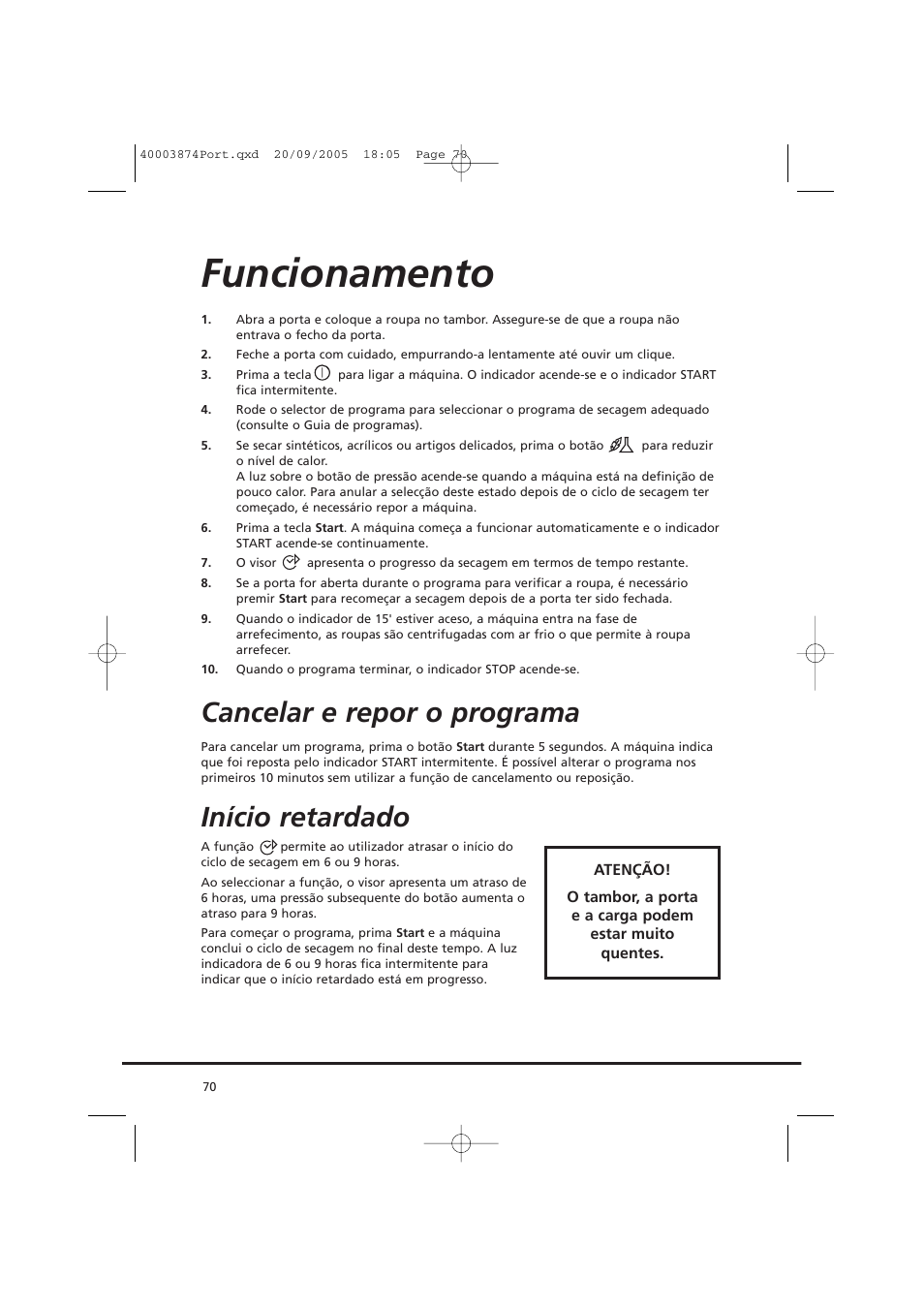 Funcionamento, Cancelar e repor o programa, Início retardado | Candy CC2 67T-01S User Manual | Page 70 / 112