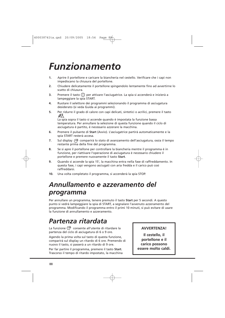 Funzionamento, Annullamento e azzeramento del programma, Partenza ritardata | Candy CC2 67T-01S User Manual | Page 88 / 112
