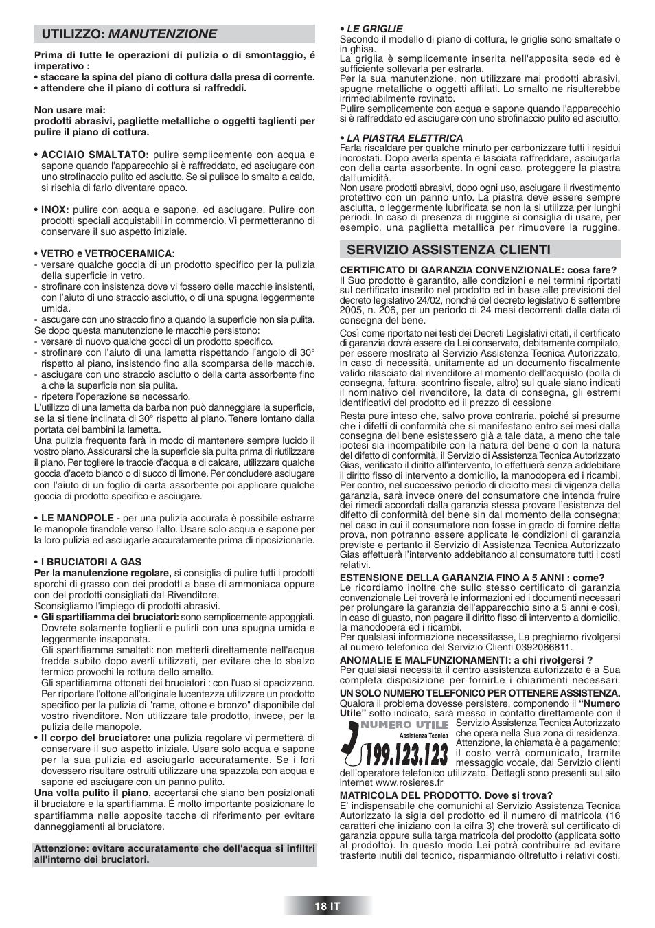 Utilizzo: manutenzione, Servizio assistenza clienti | Candy TR 31 RUFA User Manual | Page 19 / 26