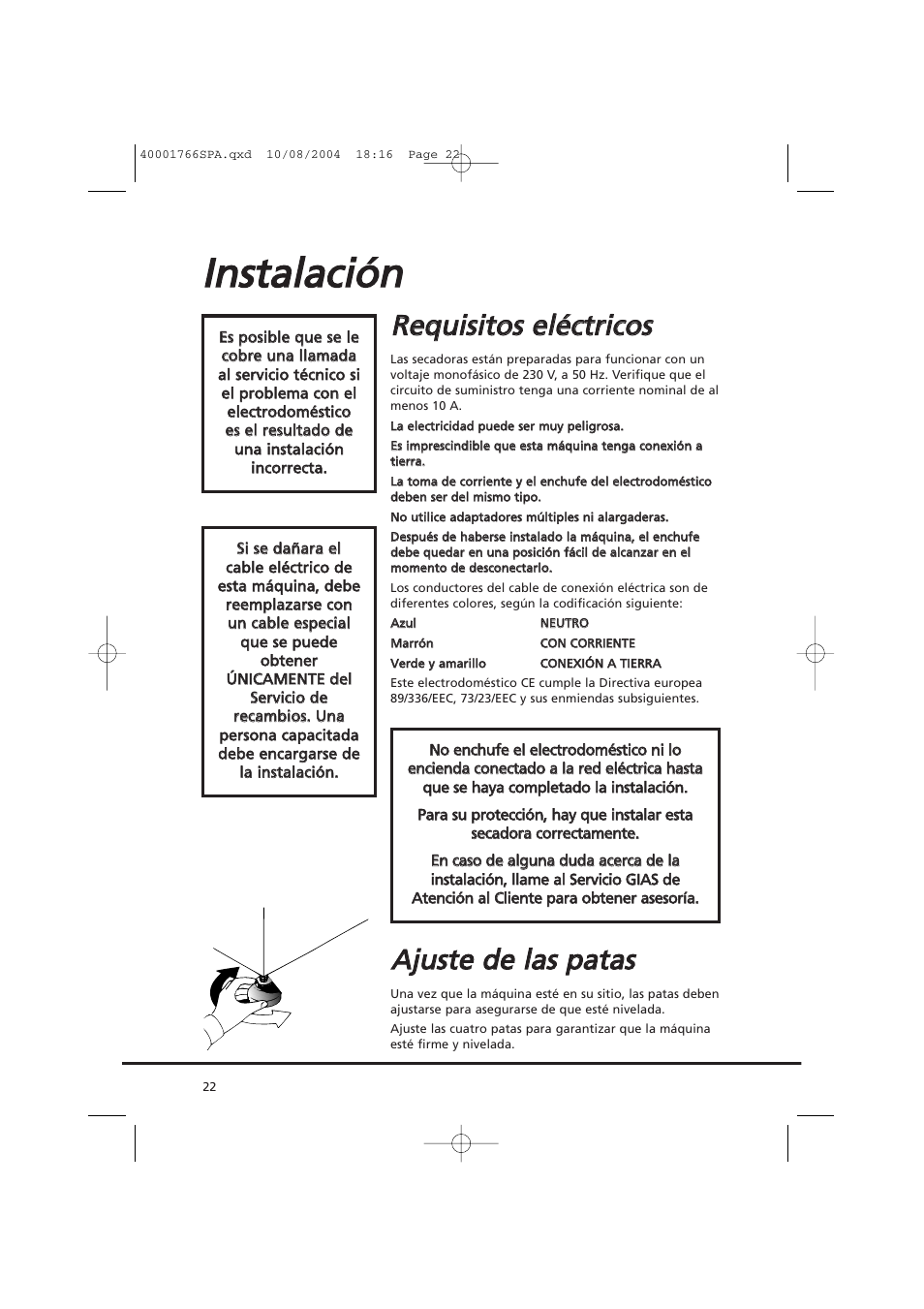 Iin nsstta alla acciió ón n, Rre eq qu uiissiitto oss e ellé éccttrriicco oss, Aajju usstte e d de e lla ass p pa atta ass | Candy AB CDV 660 - 37 User Manual | Page 22 / 36