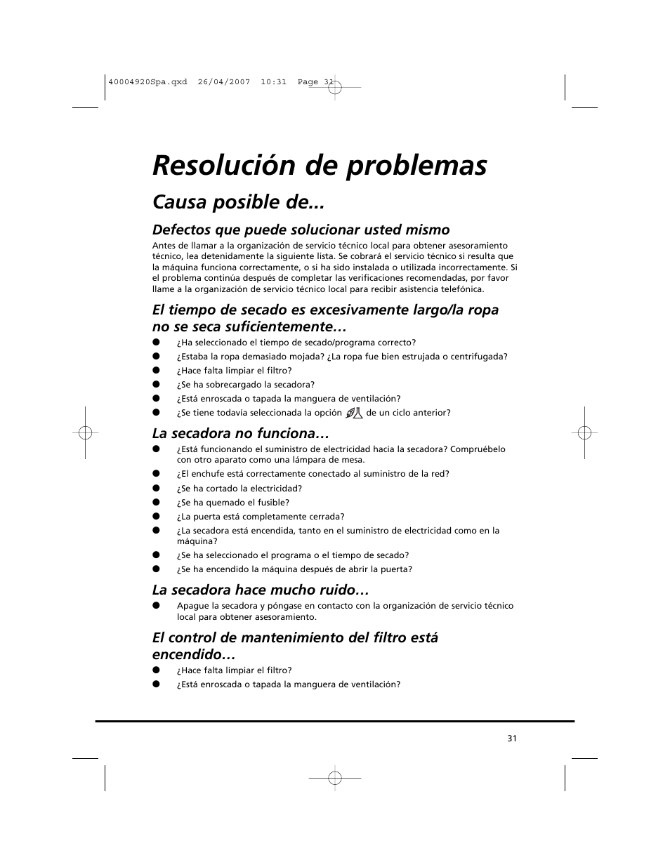 Resolución de problemas, Causa posible de, Defectos que puede solucionar usted mismo | La secadora no funciona, La secadora hace mucho ruido | Candy GO DV18 - 12S User Manual | Page 31 / 34