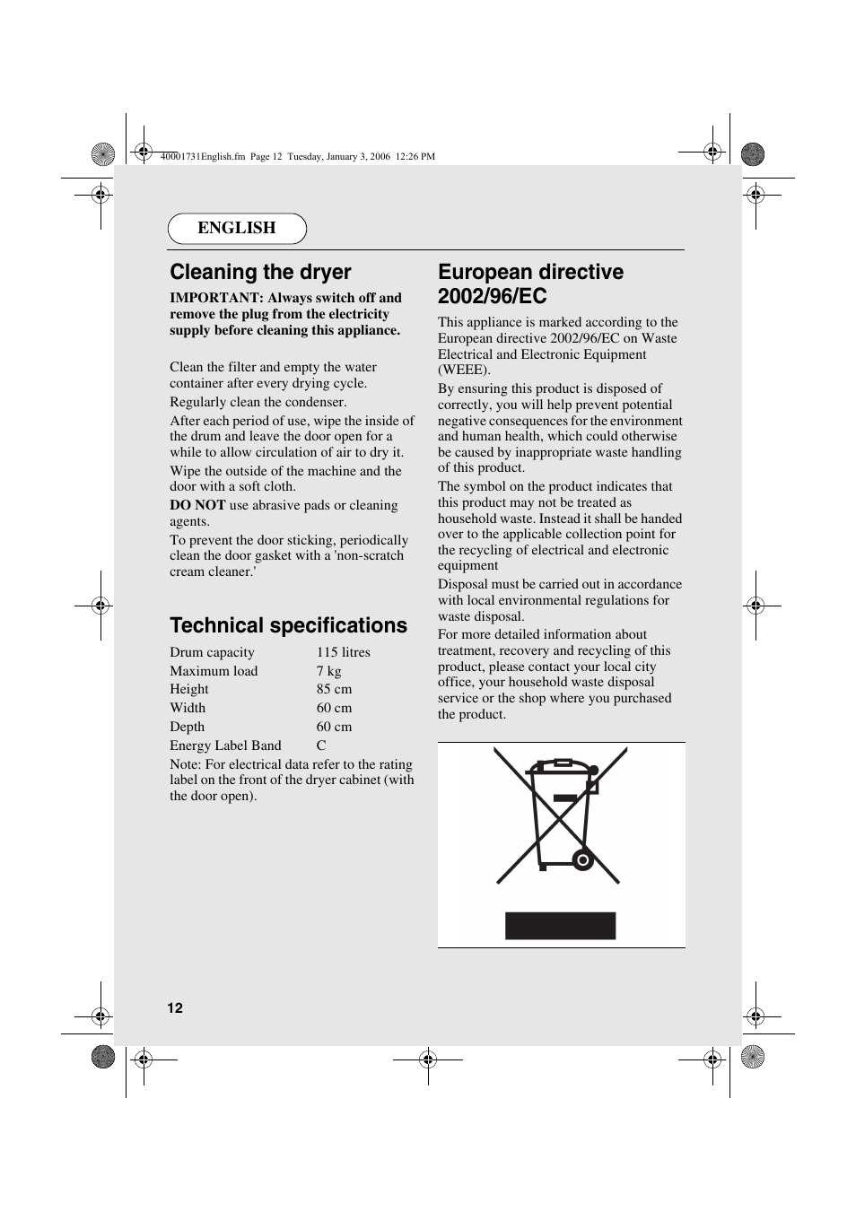 Cleaning the dryer, Technical specifications | Candy AB CDC 179X- 88 User Manual | Page 12 / 44