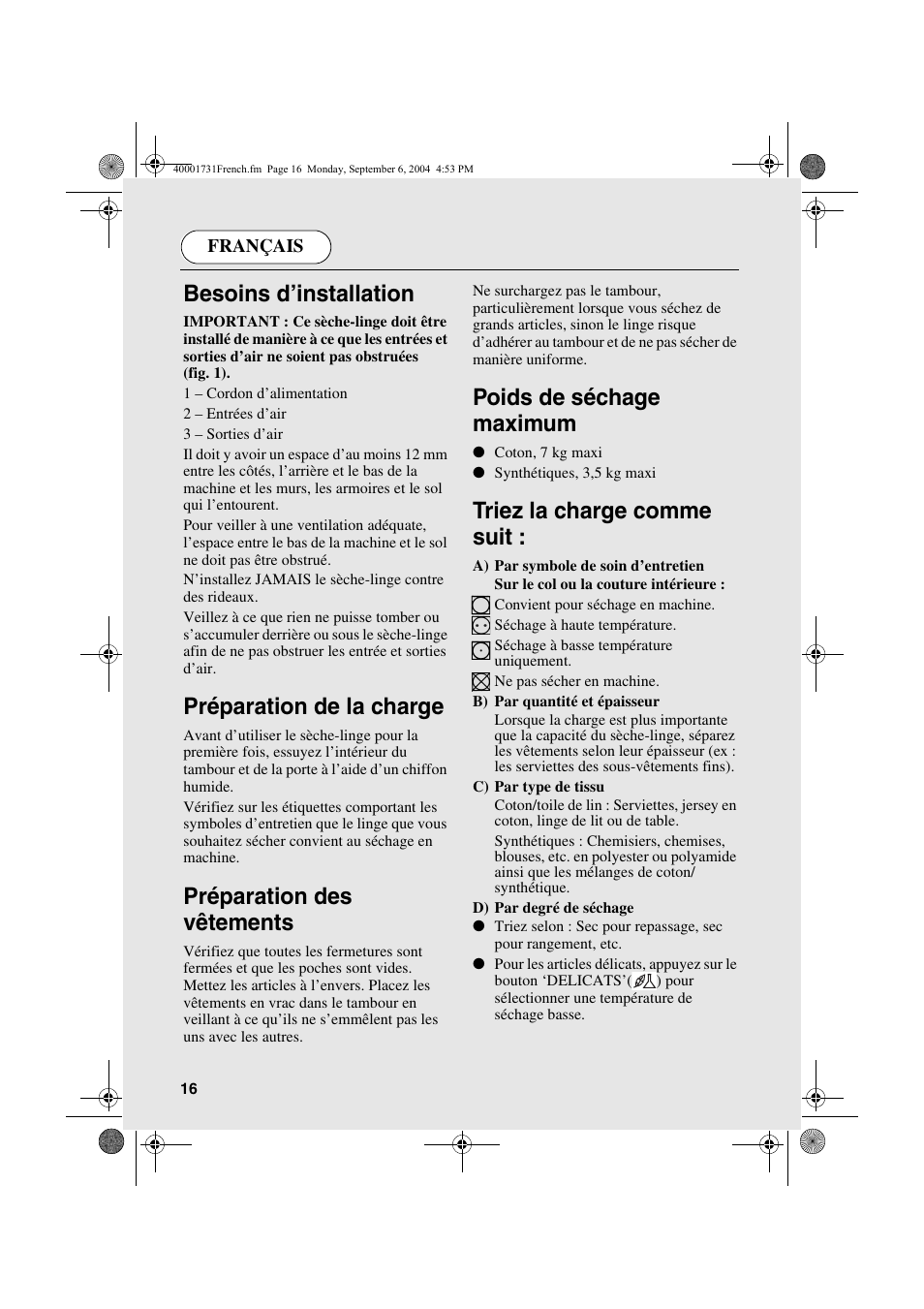 Besoins d’installation, Préparation de la charge, Préparation des vêtements | Poids de séchage maximum, Triez la charge comme suit | Candy AB CDC 179X- 88 User Manual | Page 16 / 44