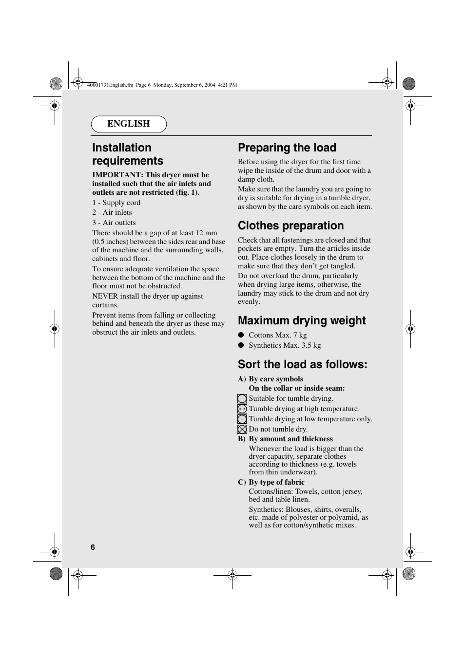 Installation requirements, Preparing the load, Clothes preparation | Maximum drying weight, Sort the load as follows | Candy AB CDC 179X- 88 User Manual | Page 6 / 44