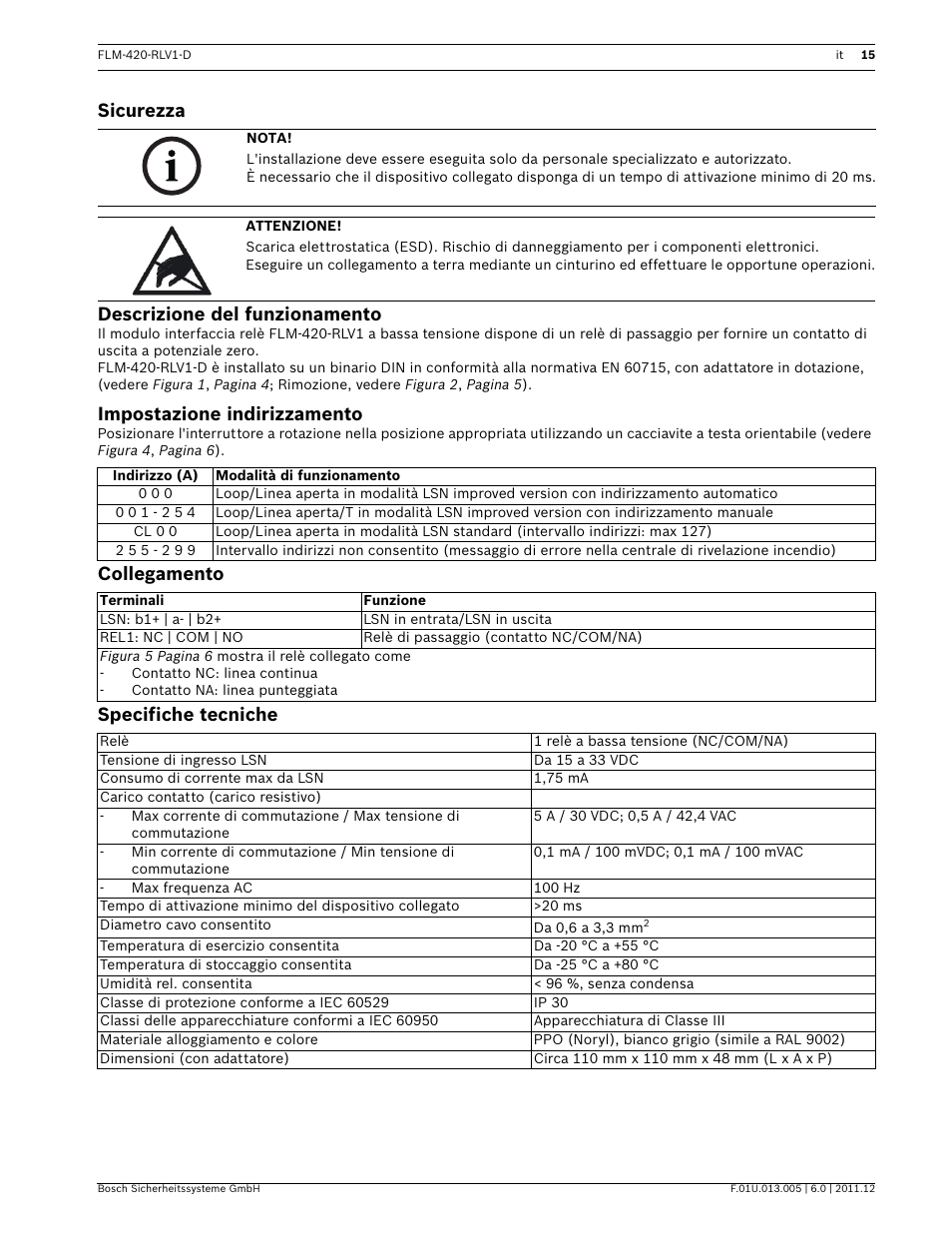 Sicurezza, Descrizione del funzionamento, Impostazione indirizzamento | Collegamento, Specifiche tecniche, Installazione, Sicurezza descrizione del funzionamento, Collegamento specifiche tecniche | Bosch FLM-420-RLV1 Relay Interface Modules Low Voltage User Manual | Page 15 / 24