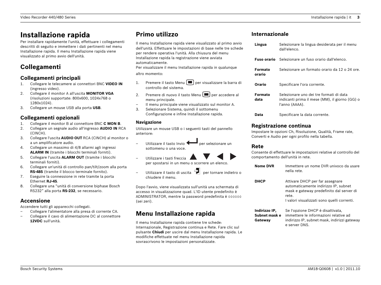 Installazione rapida, Collegamenti, Primo utilizzo | Menu installazione rapida, Collegamenti principali, Collegamenti opzionali, Accensione, Internazionale registrazione continua, Rete | Bosch Digital Video Recorder 440__480 Series User Manual | Page 11 / 20