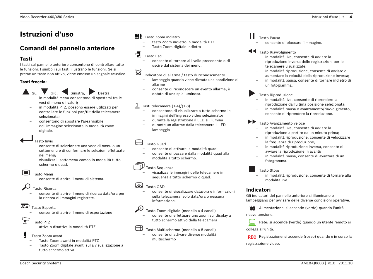 Istruzioni d'uso, Comandi del pannello anteriore, Tasti | Indicatori | Bosch Digital Video Recorder 440__480 Series User Manual | Page 12 / 20