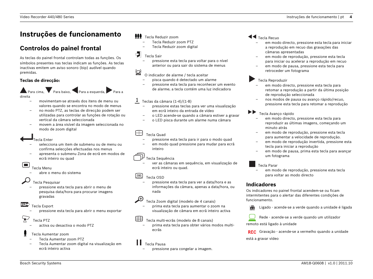 Instruções de funcionamento, Controlos do painel frontal, Indicadores | Bosch Digital Video Recorder 440__480 Series User Manual | Page 18 / 20