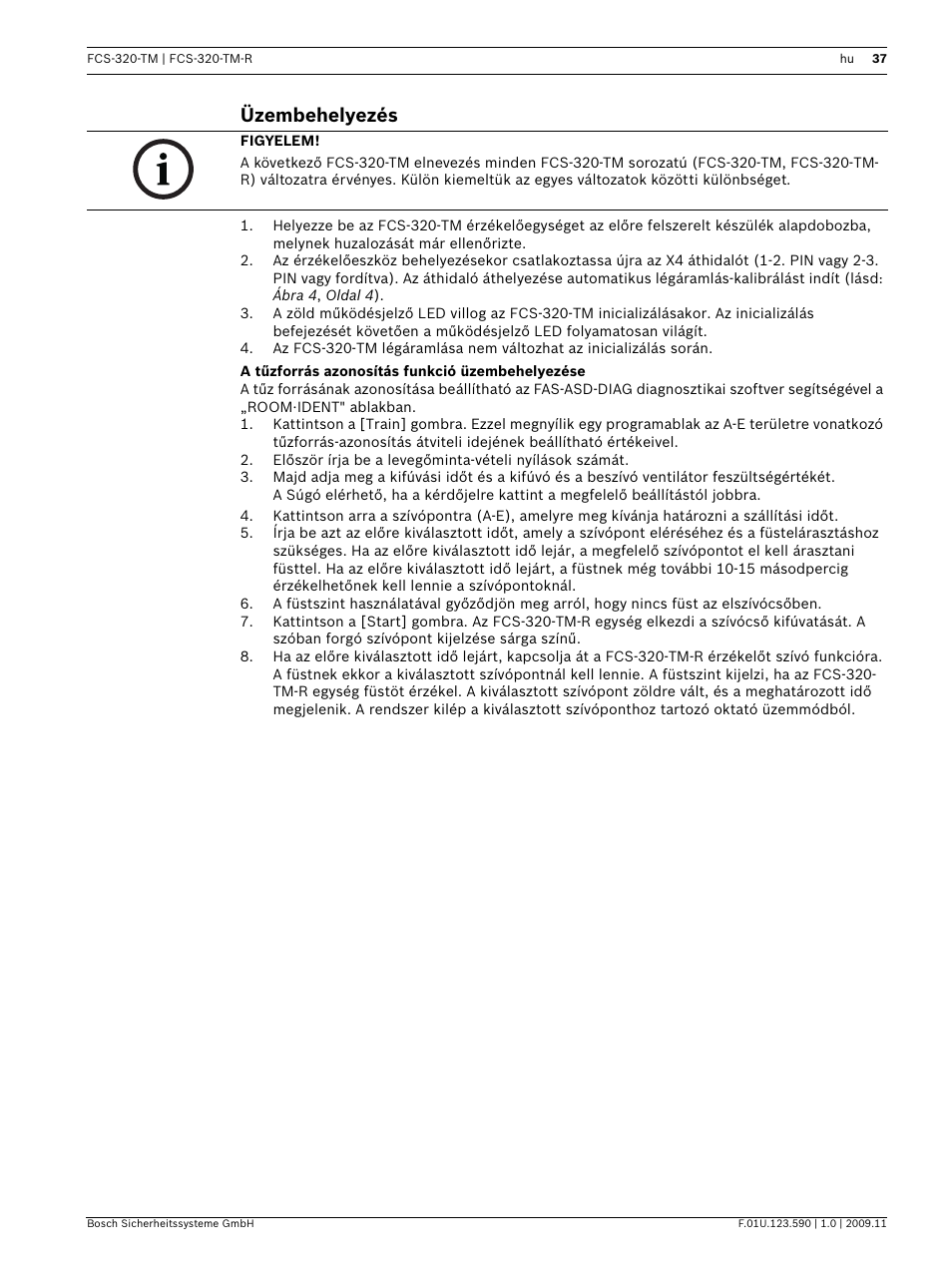 Üzembehelyezés, A tűzforrás azonosítás funkció üzembehelyezése | Bosch FCS-320-TM Series Conventional Aspirating Smoke Detectors User Manual | Page 37 / 76