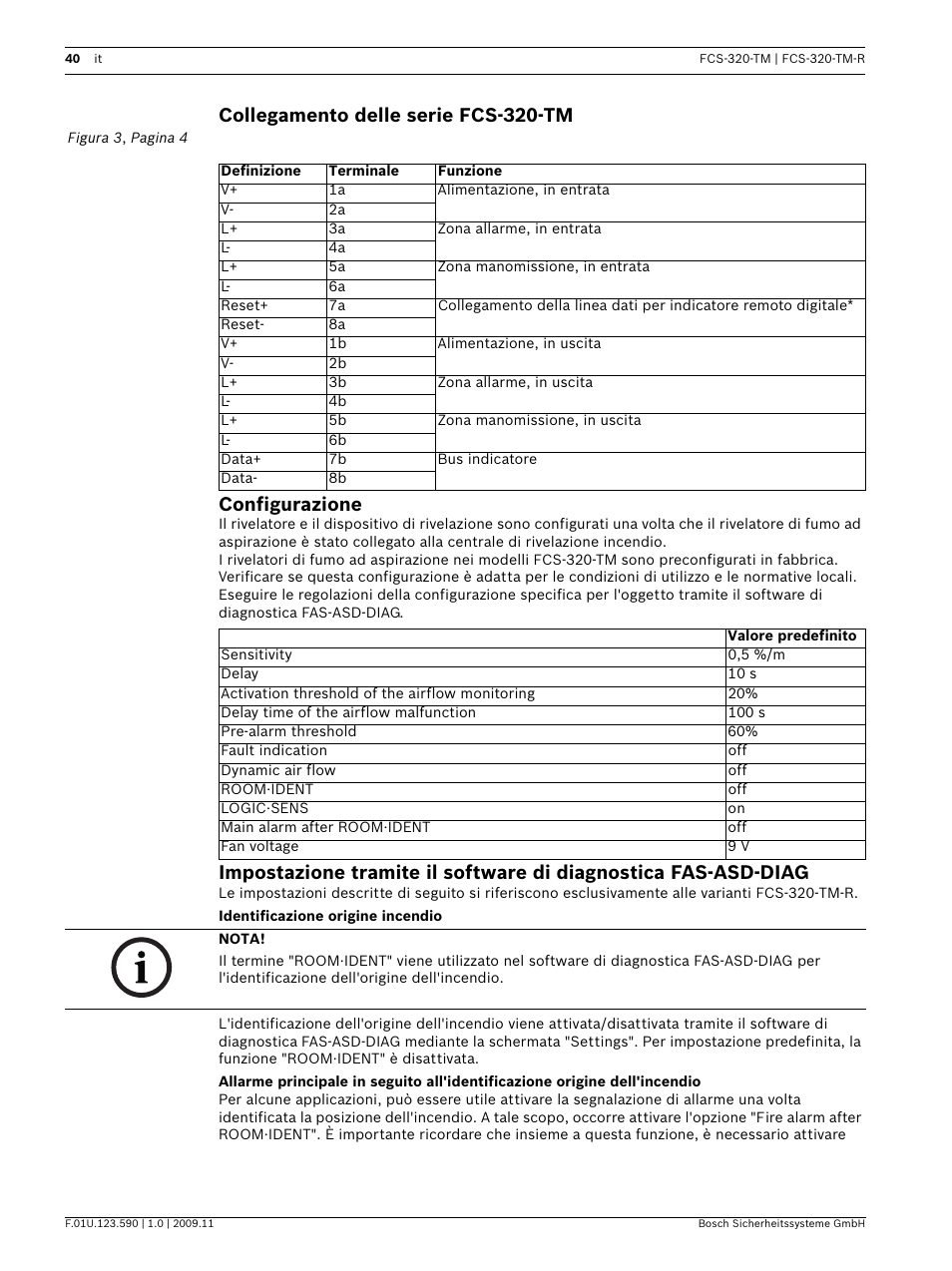 Collegamento delle serie fcs-320-tm, Configurazione, Identificazione origine incendio | Collegamento delle serie fcs-320-tm configurazione | Bosch FCS-320-TM Series Conventional Aspirating Smoke Detectors User Manual | Page 40 / 76