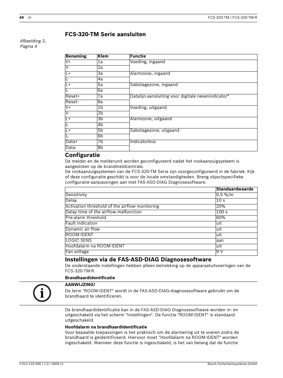 Fcs-320-tm serie aansluiten, Configuratie, Instellingen via de fas-asd-diag diagnosesoftware | Brandhaardidentificatie, Hoofdalarm na brandhaardidentificatie, Fcs-320-tm serie aansluiten configuratie | Bosch FCS-320-TM Series Conventional Aspirating Smoke Detectors User Manual | Page 44 / 76