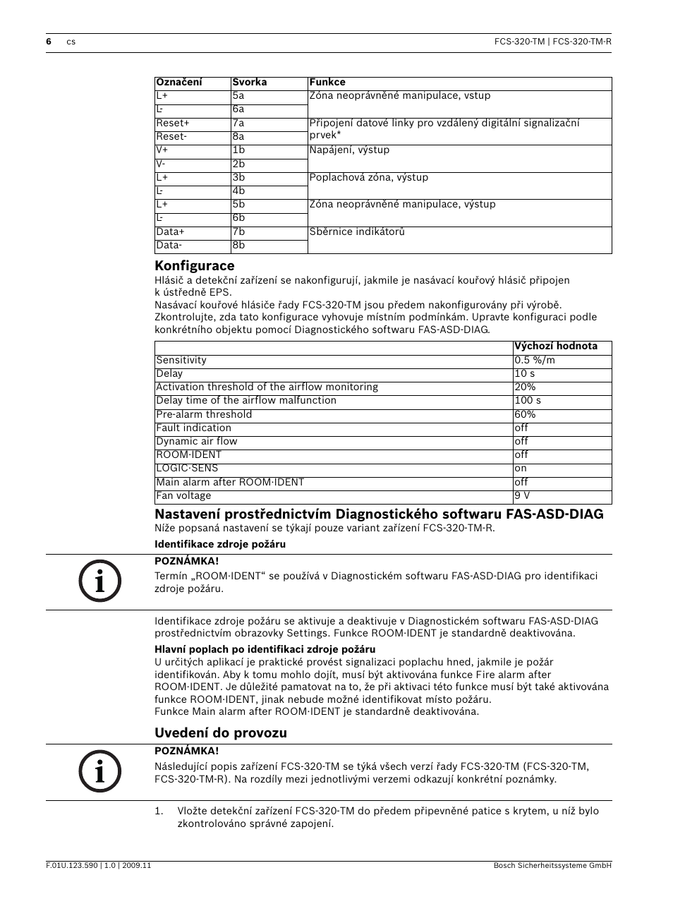 Konfigurace, Identifikace zdroje požáru, Hlavní poplach po identifikaci zdroje požáru | Uvedení do provozu | Bosch FCS-320-TM Series Conventional Aspirating Smoke Detectors User Manual | Page 6 / 76