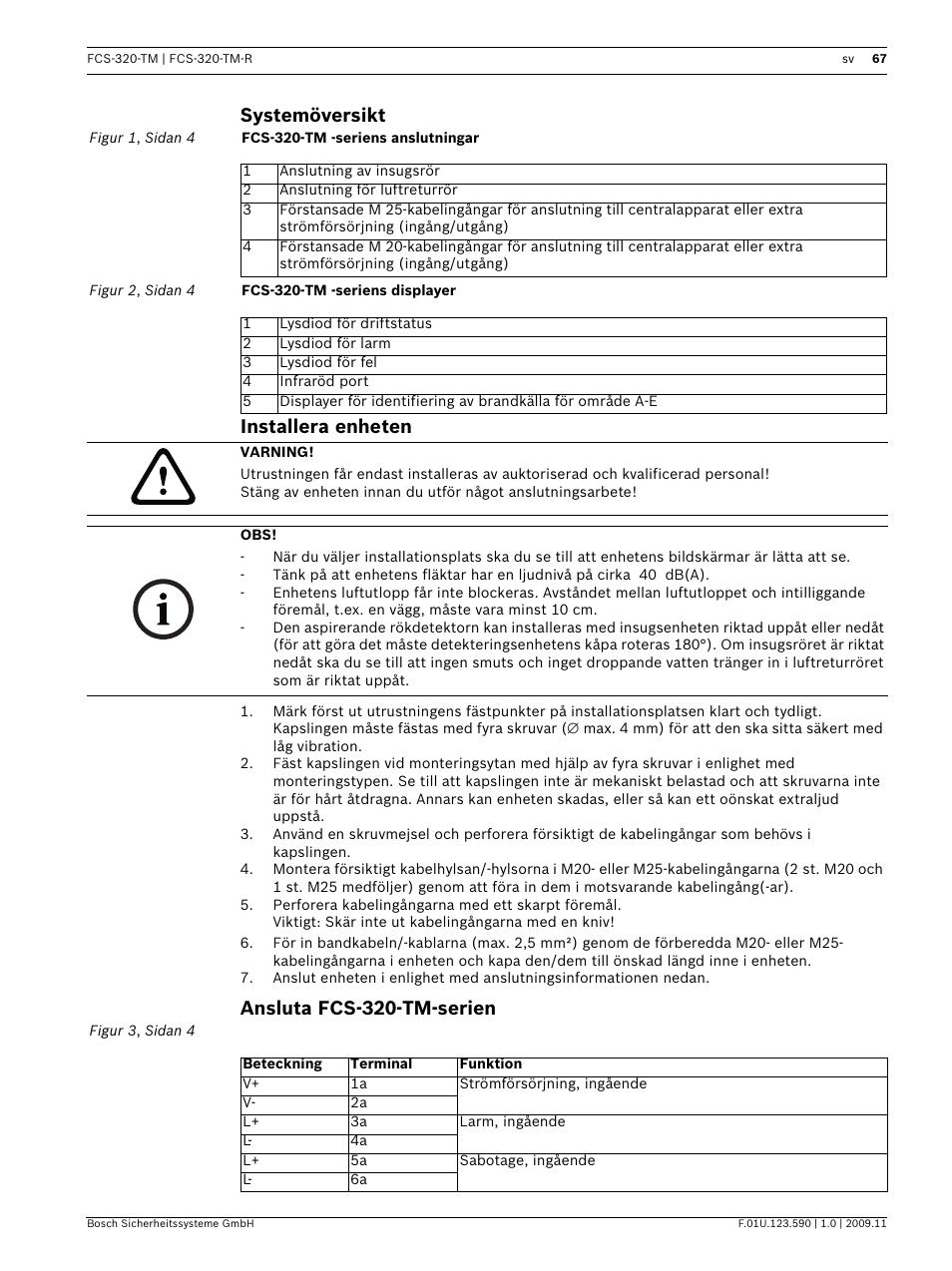 Systemöversikt, Installera enheten, Ansluta fcs-320-tm-serien | Systemöversikt installera enheten | Bosch FCS-320-TM Series Conventional Aspirating Smoke Detectors User Manual | Page 67 / 76