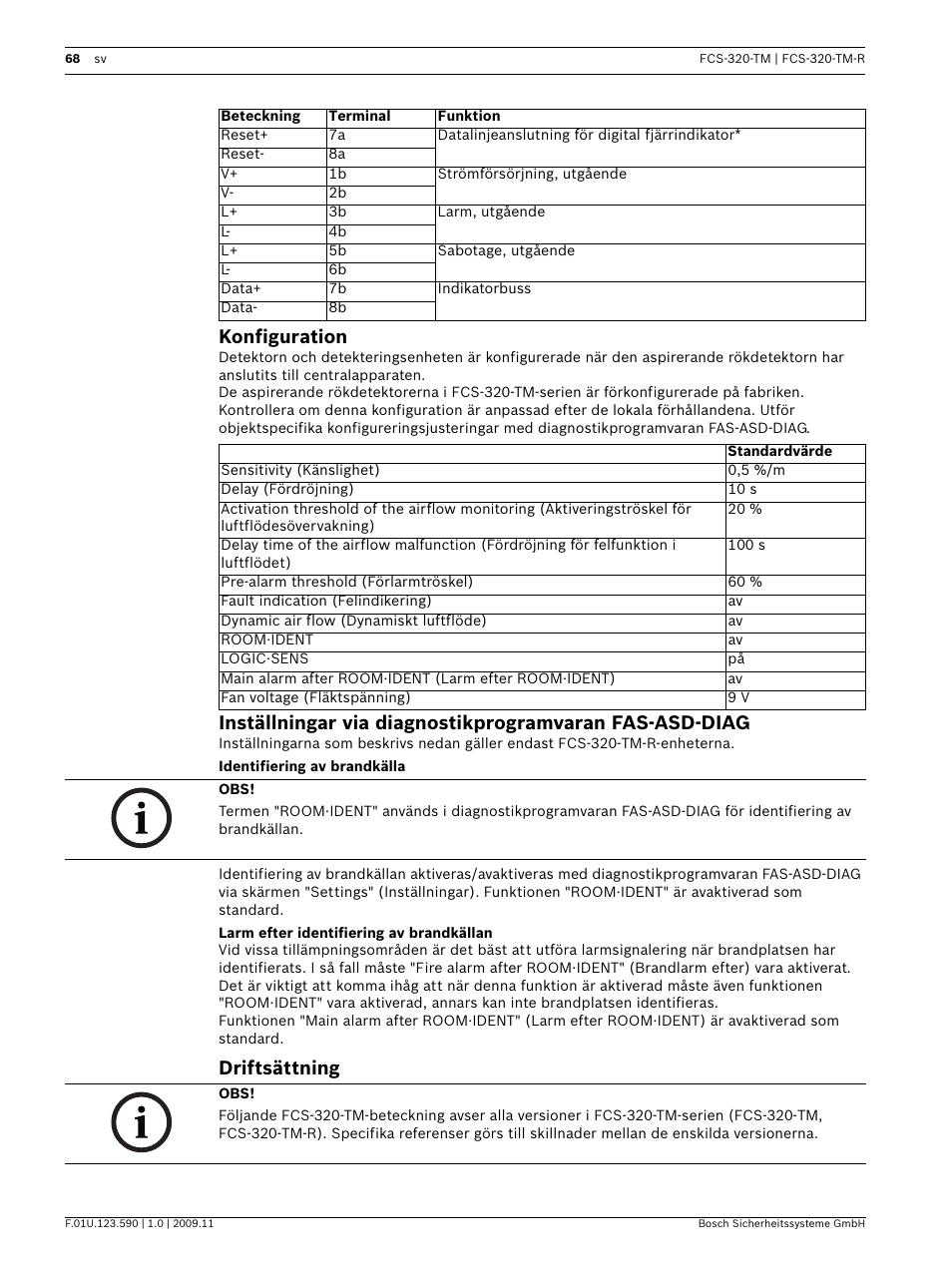 Konfiguration, Identifiering av brandkälla, Larm efter identifiering av brandkällan | Driftsättning | Bosch FCS-320-TM Series Conventional Aspirating Smoke Detectors User Manual | Page 68 / 76