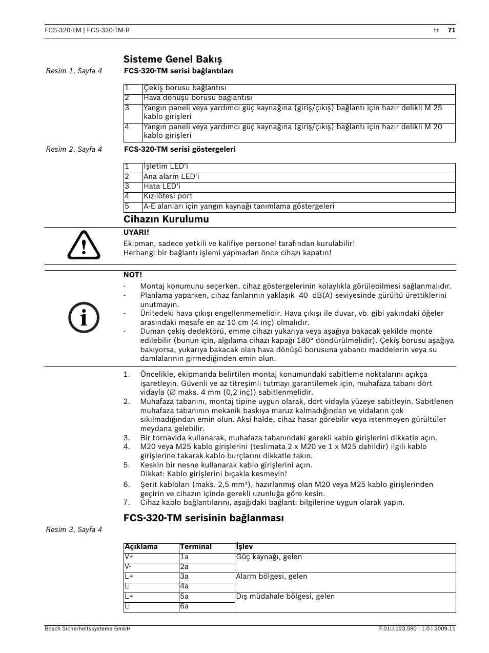 Sisteme genel bakış, Cihazın kurulumu, Fcs-320-tm serisinin bağlanması | Kurulum kılavuzu, Sisteme genel bakış cihazın kurulumu | Bosch FCS-320-TM Series Conventional Aspirating Smoke Detectors User Manual | Page 71 / 76