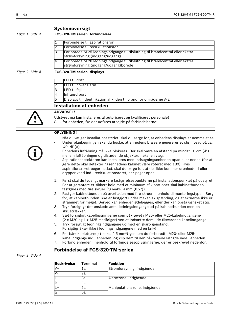 Systemoversigt, Installation af enheden, Forbindelse af fcs-320-tm-serien | Ledning, Systemoversigt installation af enheden | Bosch FCS-320-TM Series Conventional Aspirating Smoke Detectors User Manual | Page 8 / 76