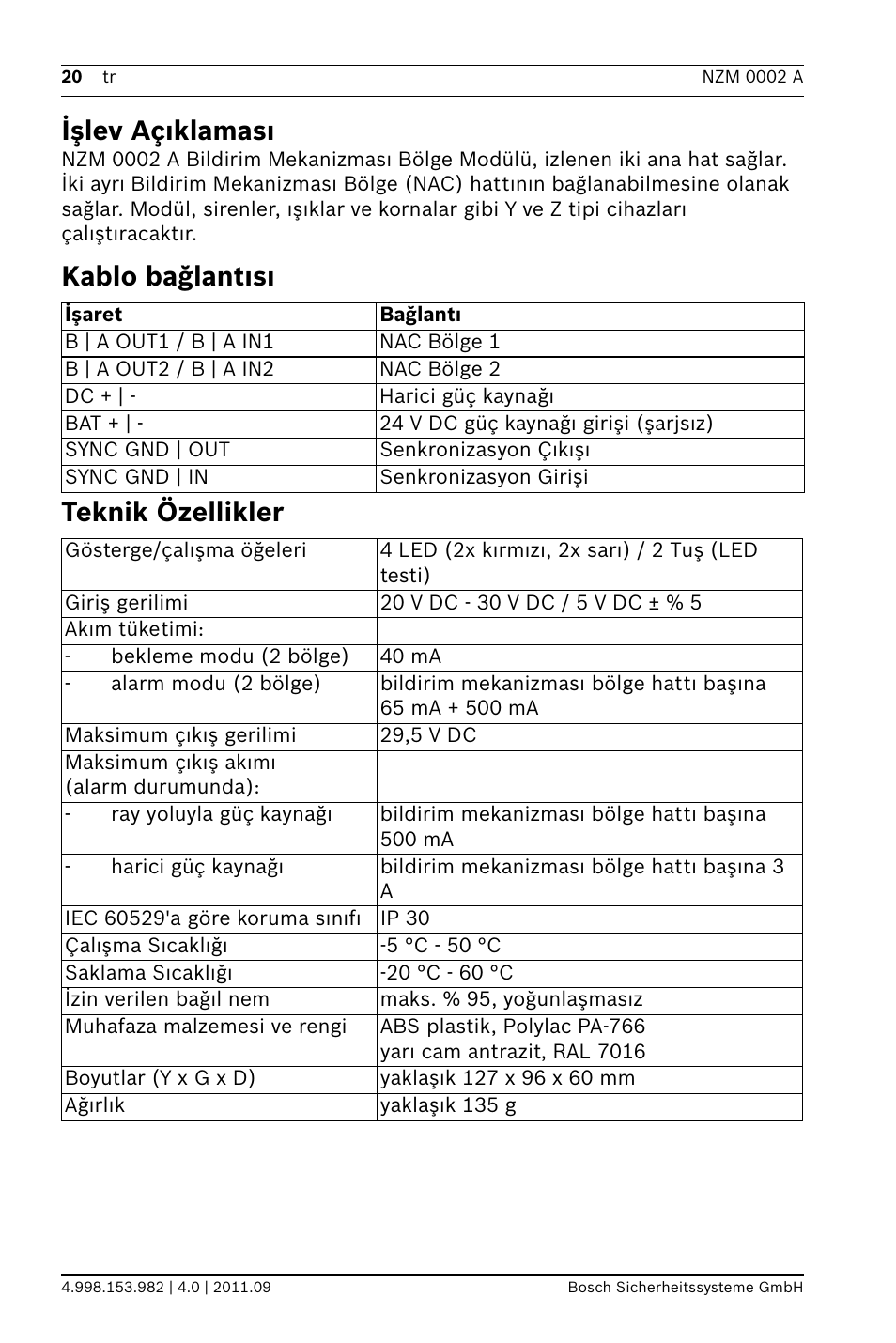 Işlev açıklaması, Kablo bağlantısı, Teknik özellikler | Kablo bağlantısı teknik özellikler | Bosch NZM 0002 A Notification Appliance Zone Module User Manual | Page 20 / 24