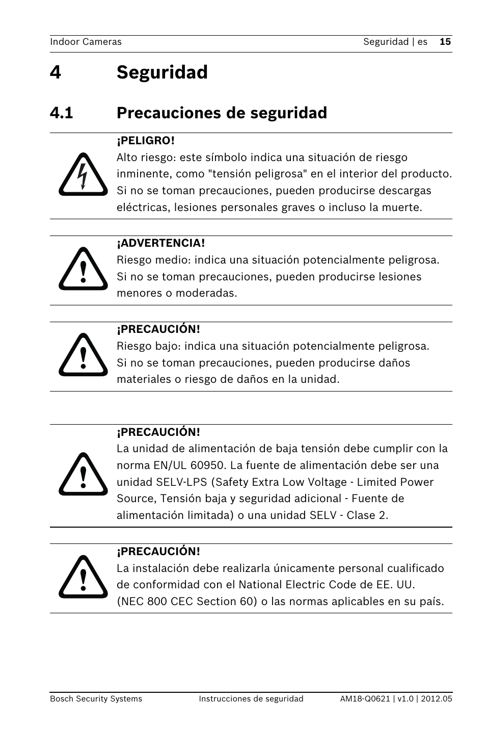 4 seguridad, 1 precauciones de seguridad, 4seguridad | Bosch WZ18 Integrated IR Bullet Camera User Manual | Page 15 / 48