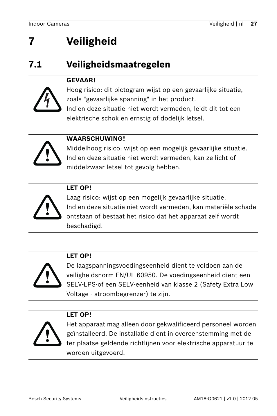 7 veiligheid, 1 veiligheidsmaatregelen, 7veiligheid | Bosch WZ18 Integrated IR Bullet Camera User Manual | Page 27 / 48