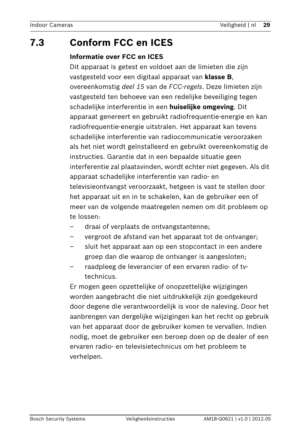 3 conform fcc en ices, Informatie over fcc en ices | Bosch WZ18 Integrated IR Bullet Camera User Manual | Page 29 / 48