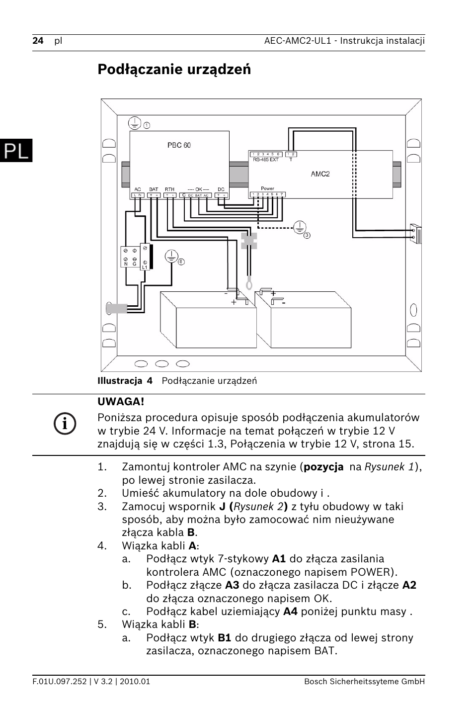 Podłączanie urządzeń | Bosch AMC2 ENC-UL1 - Enclosure - Small User Manual | Page 24 / 88