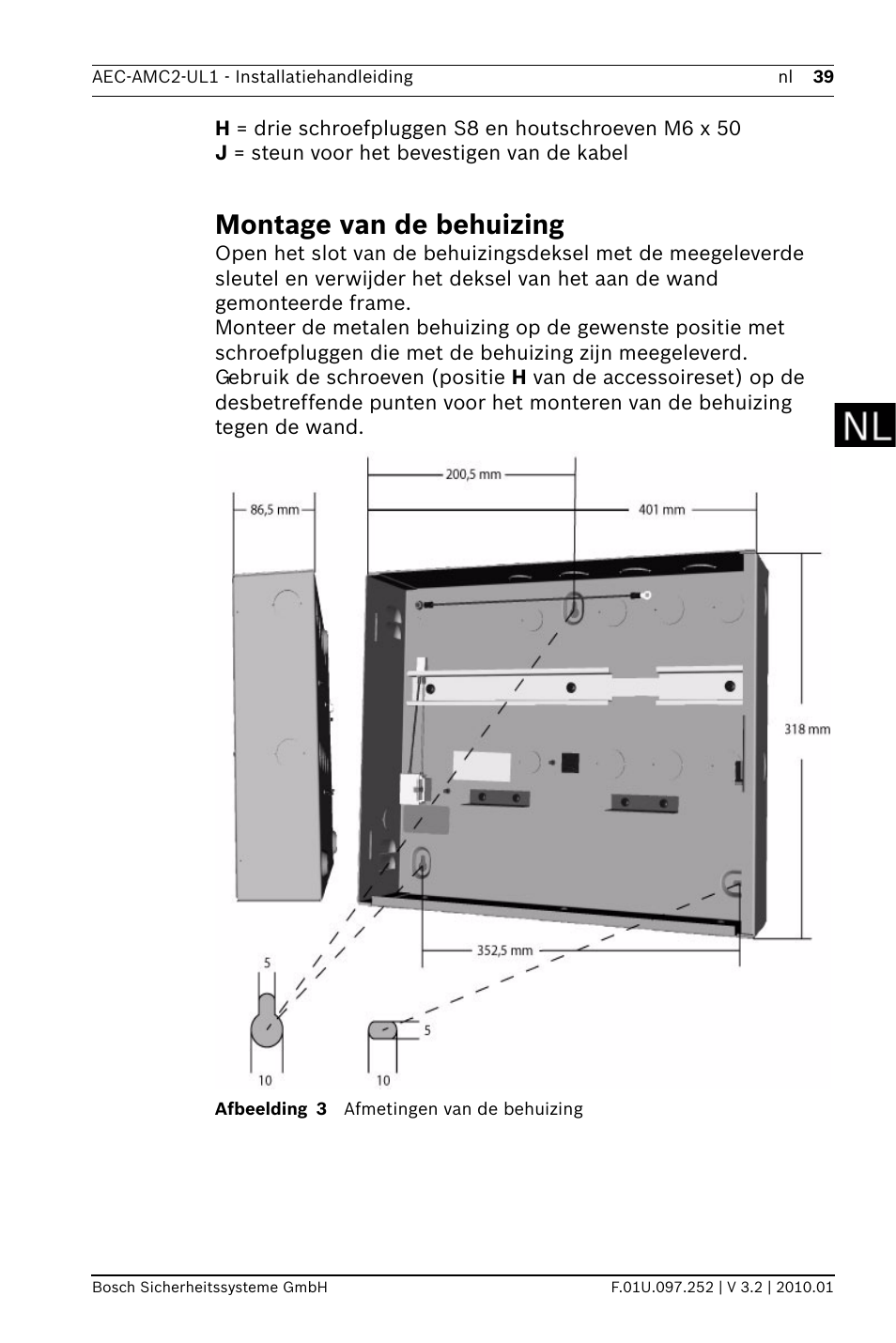 Montage van de behuizing | Bosch AMC2 ENC-UL1 - Enclosure - Small User Manual | Page 39 / 88