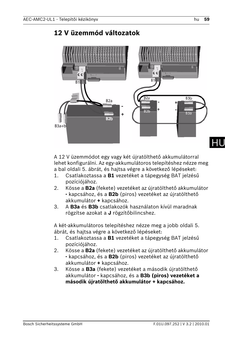 12 v üzemmód változatok | Bosch AMC2 ENC-UL1 - Enclosure - Small User Manual | Page 59 / 88