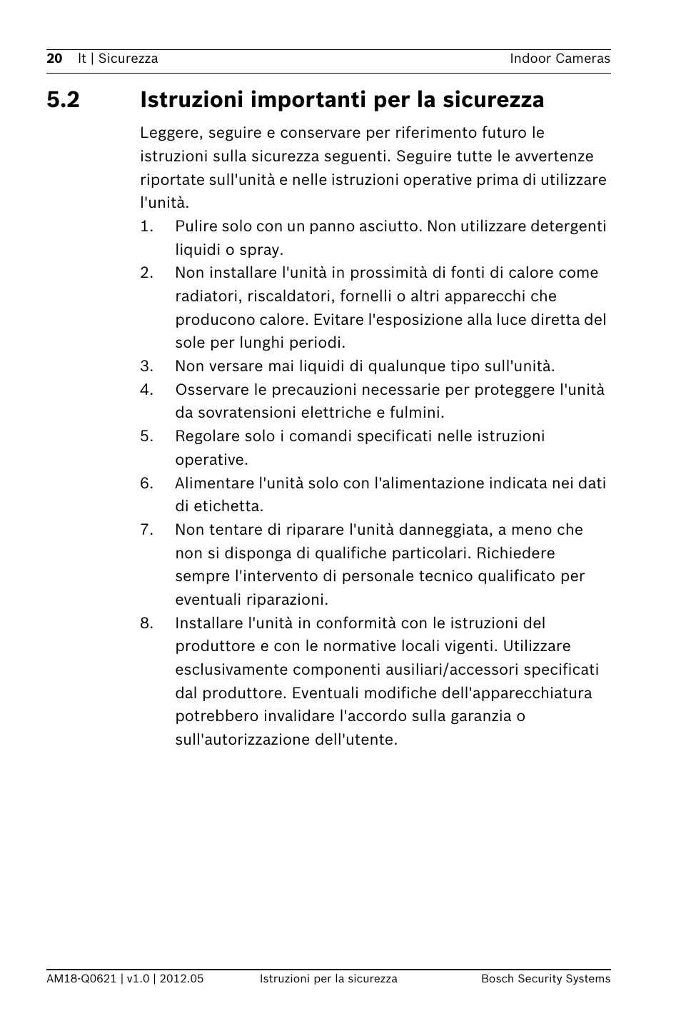 2 istruzioni importanti per la sicurezza | Bosch Indoor Dome WDR Camera (720TVL sensor) User Manual | Page 20 / 48