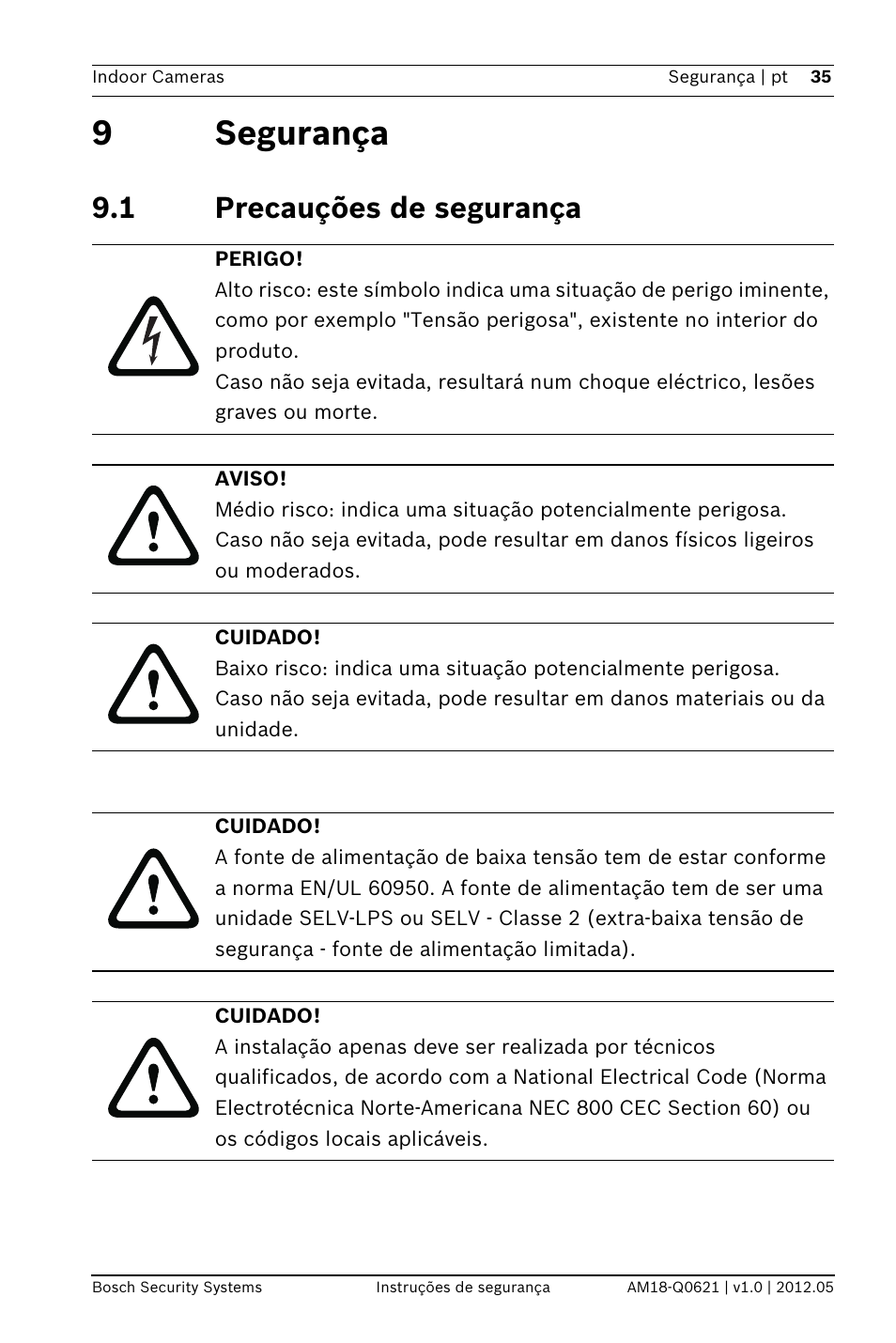 9segurança, 1 precauções de segurança | Bosch Indoor Dome WDR Camera (720TVL sensor) User Manual | Page 35 / 48