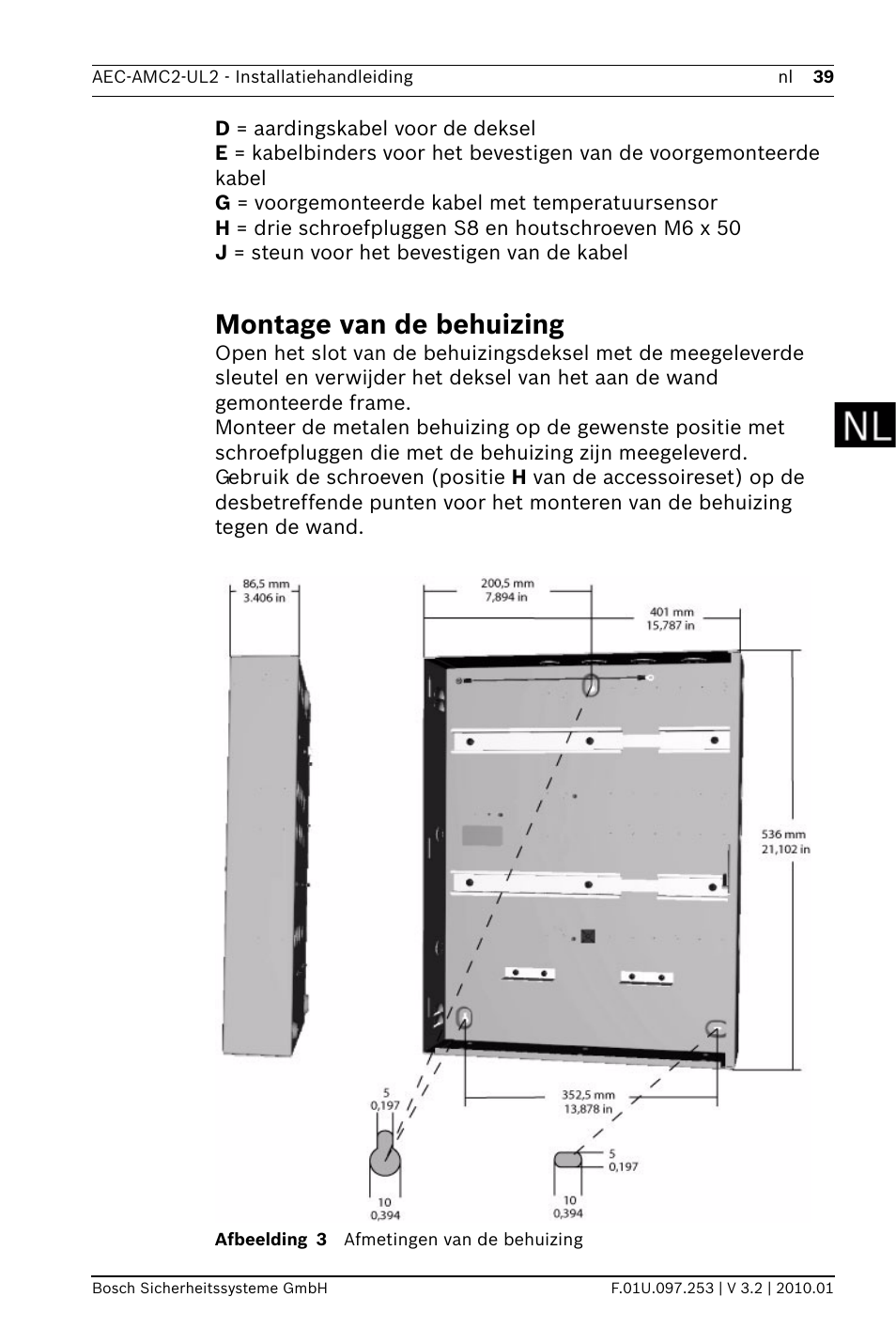 Montage van de behuizing | Bosch AMC2 ENC-UL2 - Enclosure - Large User Manual | Page 39 / 92