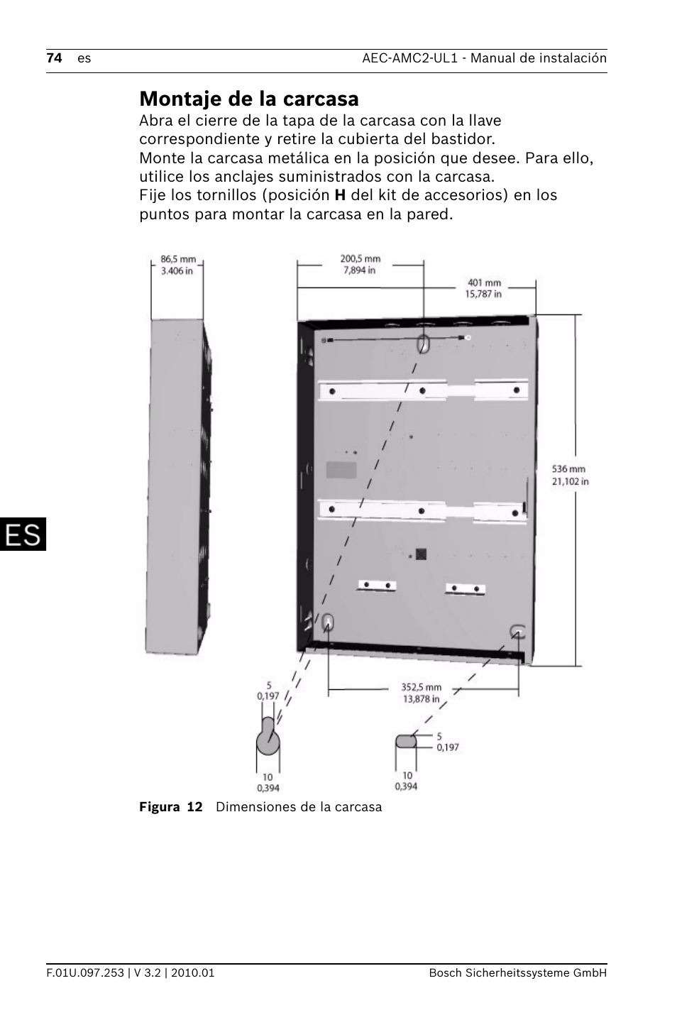 Montaje de la carcasa | Bosch AMC2 ENC-UL2 - Enclosure - Large User Manual | Page 74 / 92