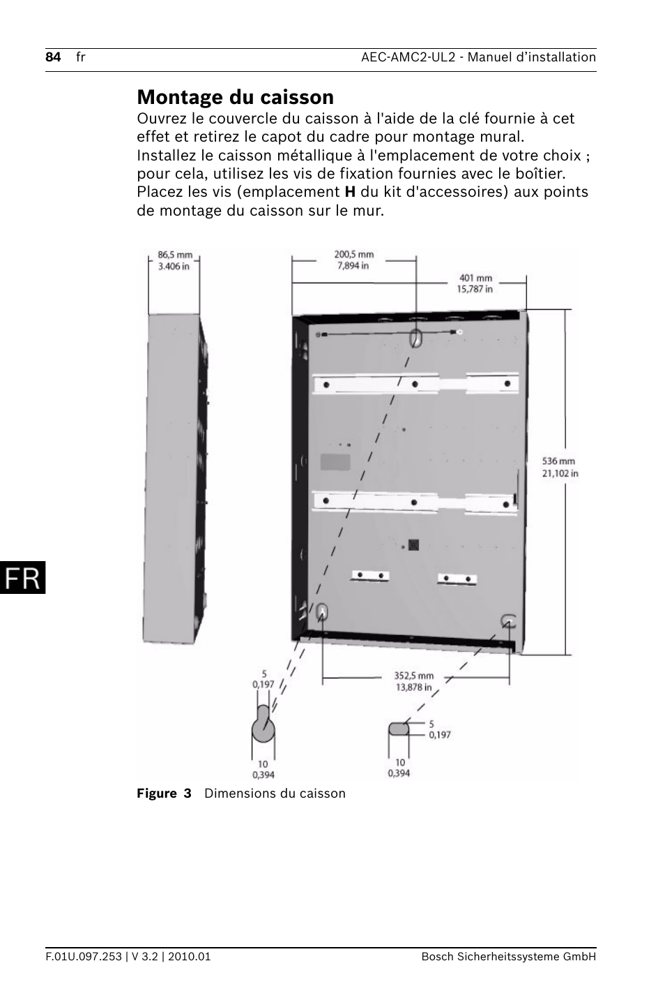 Montage du caisson | Bosch AMC2 ENC-UL2 - Enclosure - Large User Manual | Page 84 / 92