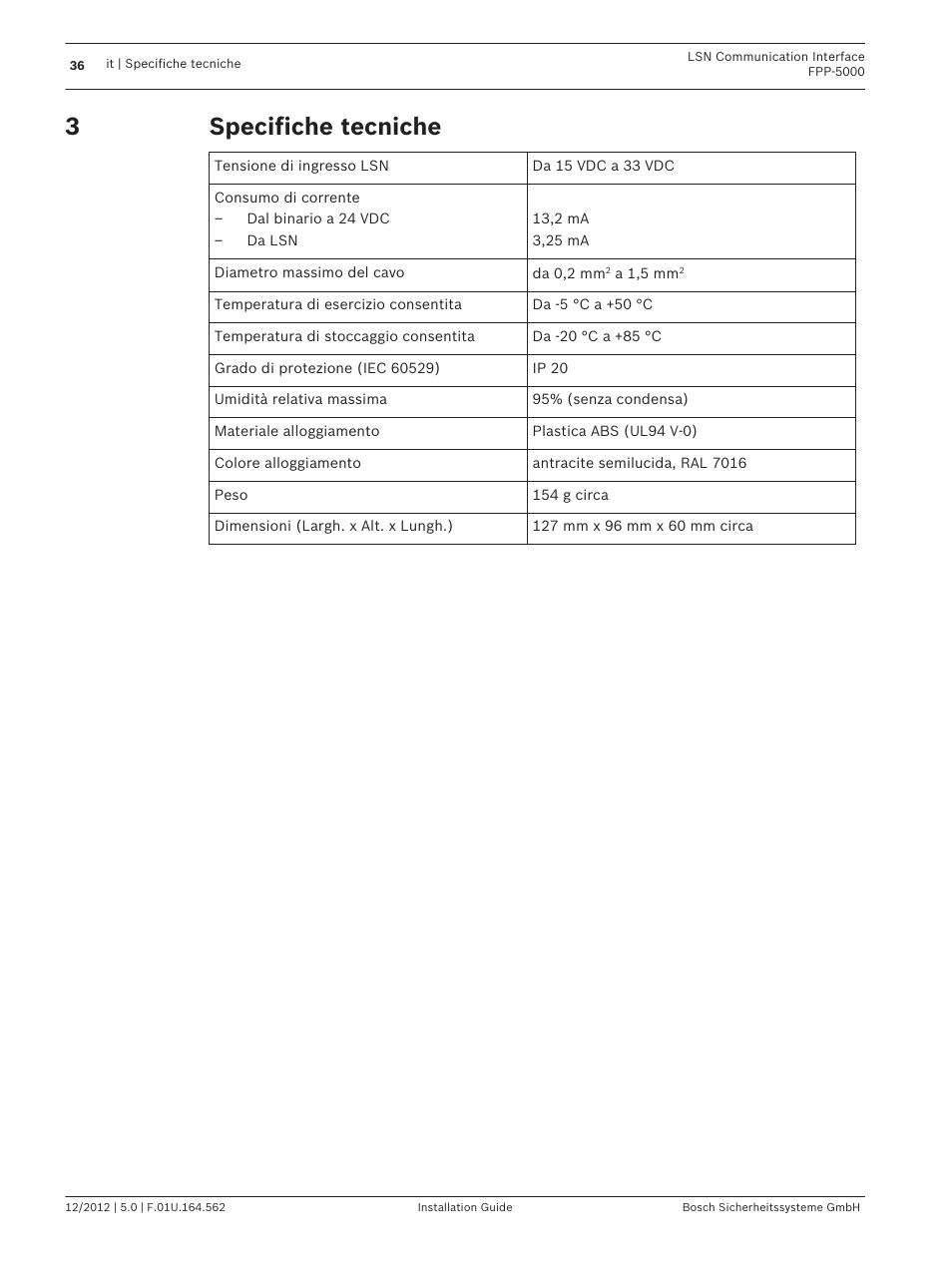 Specifiche tecniche | Bosch FPP-5000-TI13 LSN Communication Interface for FPP-5000 User Manual | Page 36 / 60