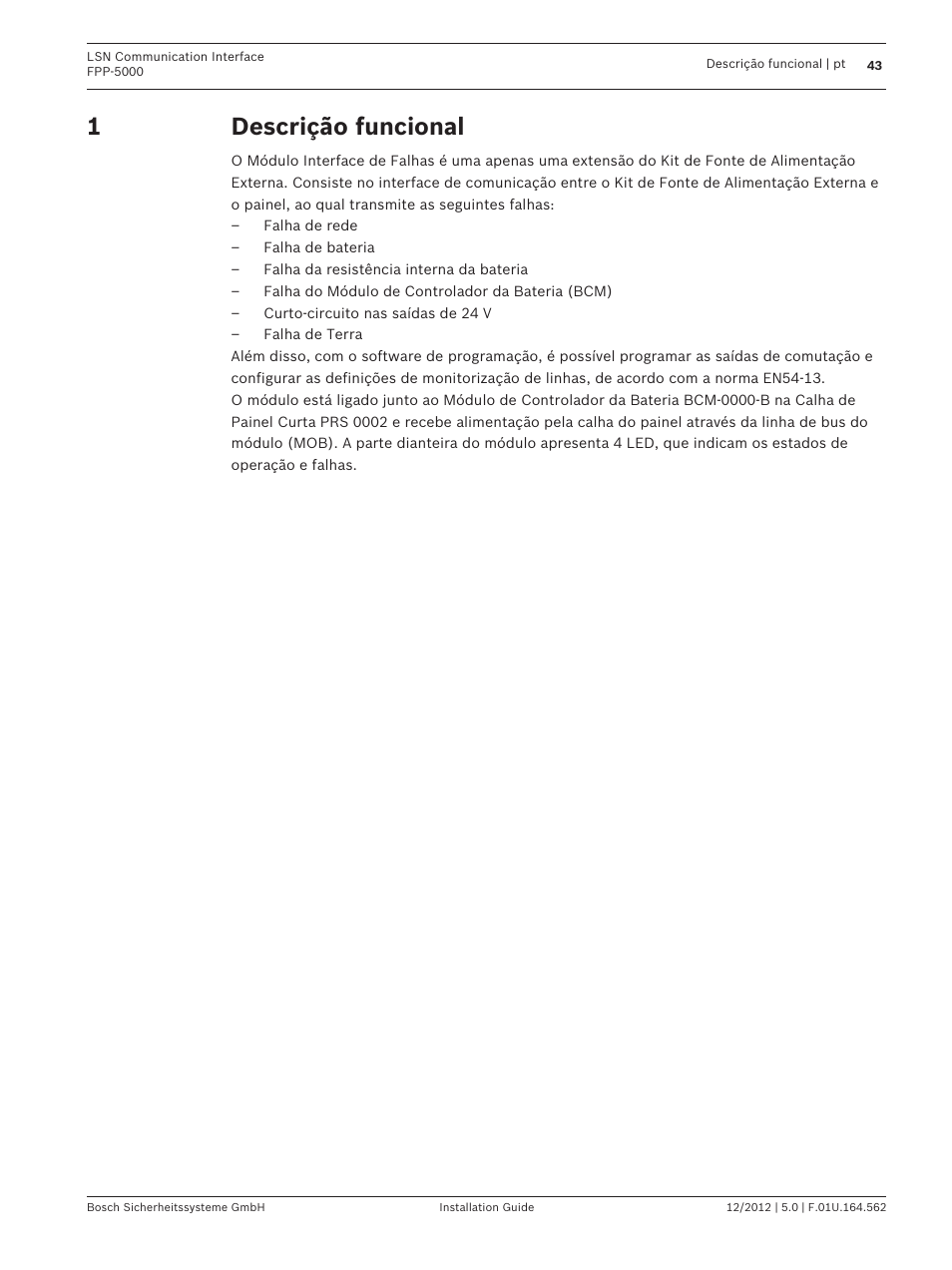 Descrição funcional | Bosch FPP-5000-TI13 LSN Communication Interface for FPP-5000 User Manual | Page 43 / 60
