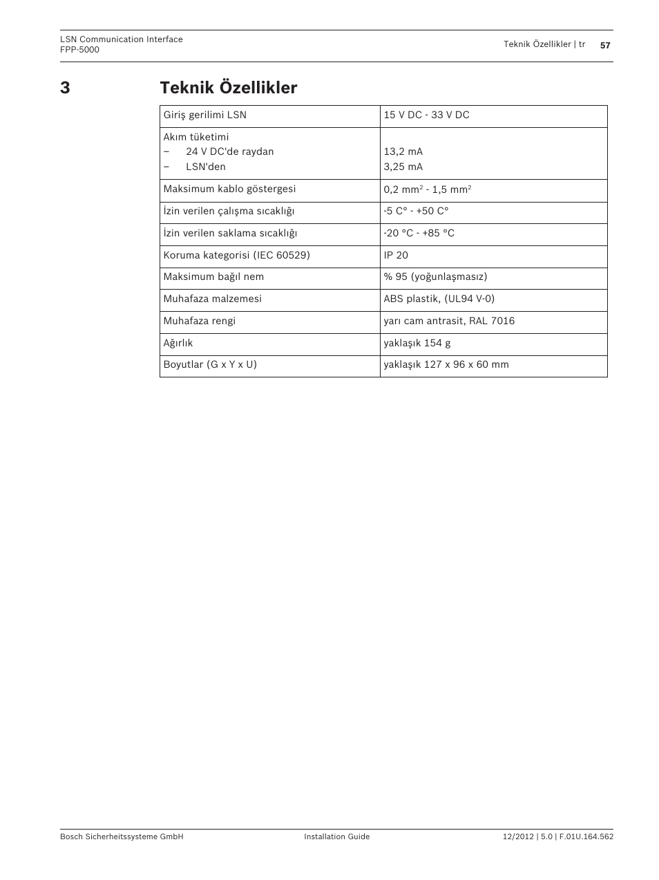 Teknik özellikler | Bosch FPP-5000-TI13 LSN Communication Interface for FPP-5000 User Manual | Page 57 / 60