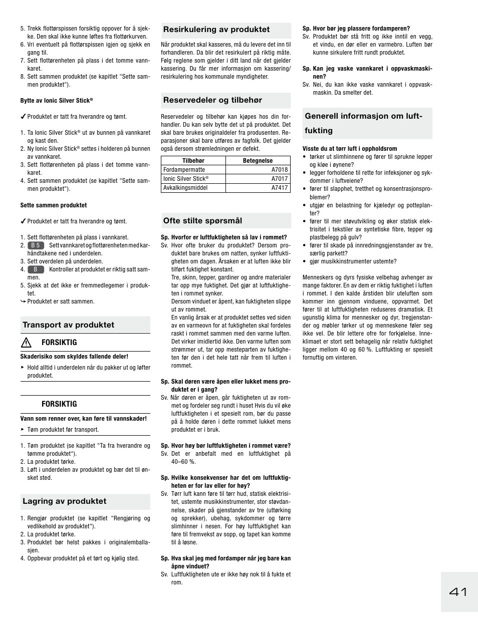 Transport av produktet forsiktig, Forsiktig, Lagring av produktet | Resirkulering av produktet, Reservedeler og tilbehør, Ofte stilte spørsmål, Generell informasjon om luft- fukting | Boneco Air-O-Swiss E2441A User Manual | Page 47 / 114