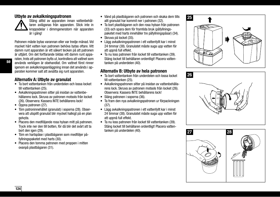Alternativ b: utbyte av hela patronen, Utbyte av avkalkningspatronen, Alternativ a: utbyte av granulat | Boneco Air-O-Swiss Boneco U7145 User Manual | Page 124 / 164