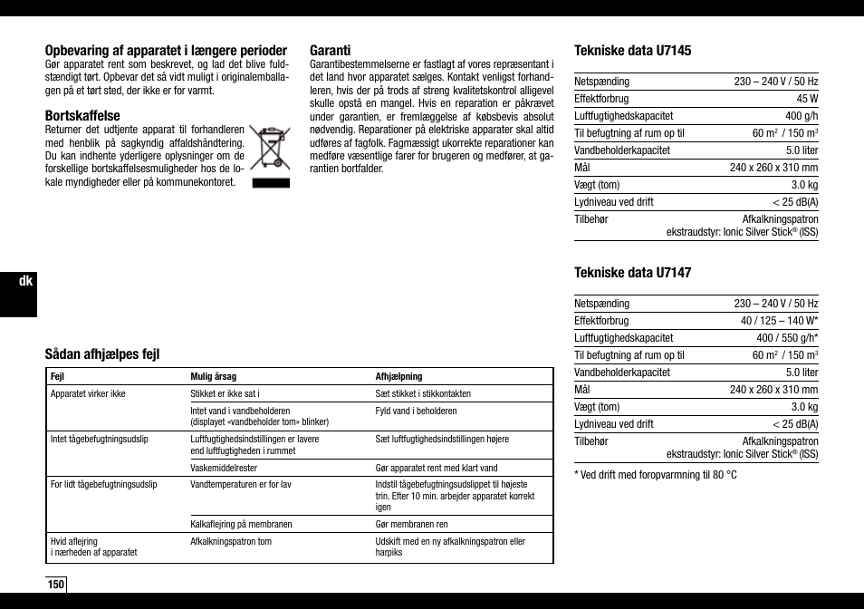 Opbevaring af apparatet i længere perioder, Bortskaffelse, Garanti | Tekniske data u7145, Tekniske data u7147, Sådan afhjælpes fejl | Boneco Air-O-Swiss Boneco U7145 User Manual | Page 150 / 164