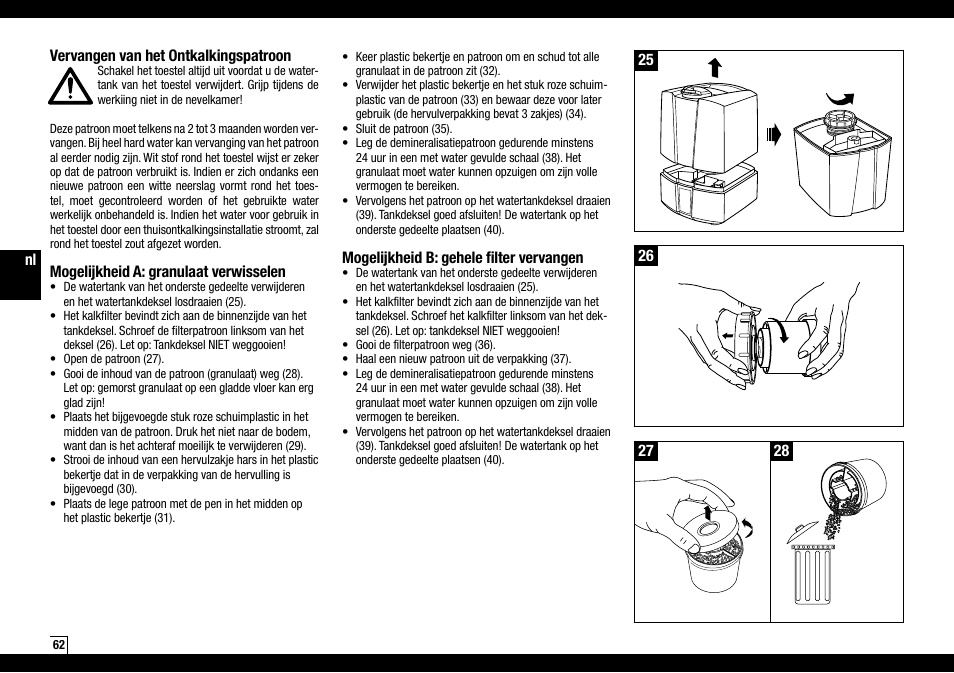 Mogelijkheid b: gehele filter vervangen, Vervangen van het ontkalkingspatroon, Mogelijkheid a: granulaat verwisselen | Boneco Air-O-Swiss Boneco U7145 User Manual | Page 62 / 164