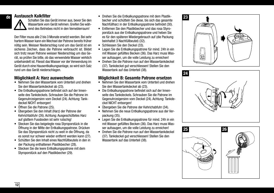 Möglichkeit b: gesamte patrone ersetzen, Austausch kalkfilter, Möglichkeit a: harz auswechseln | Boneco Air-O-Swiss Boneco U7144 User Manual | Page 12 / 136