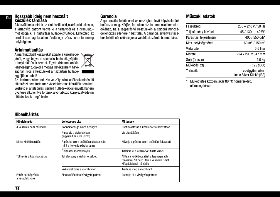 Hu hosszabb ideig nem használt készülék tárolása, Ártalmatlanítás, Műszaki adatok | Hibaelhárítás garancia | Boneco Air-O-Swiss Boneco U7144 User Manual | Page 74 / 136