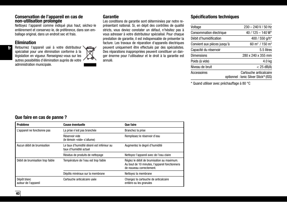 Elimination, Garantie, Spécifications techniques | Que faire en cas de panne | Boneco Air-O-Swiss AOS U600 User Manual | Page 40 / 164