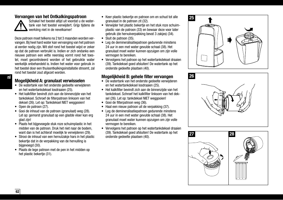 Mogelijkheid b: gehele filter vervangen, Vervangen van het ontkalkingspatroon, Mogelijkheid a: granulaat verwisselen | Boneco Air-O-Swiss AOS U600 User Manual | Page 62 / 164