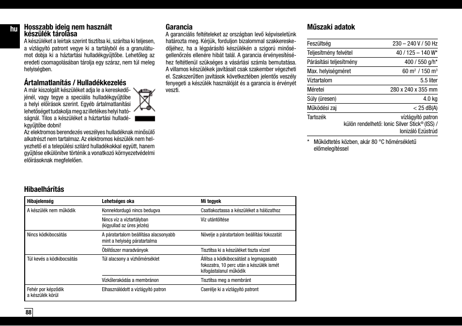 Hu hosszabb ideig nem használt készülék tárolása, Ártalmatlanítás / hulladékkezelés, Műszaki adatok | Hibaelhárítás garancia | Boneco Air-O-Swiss AOS U600 User Manual | Page 88 / 164