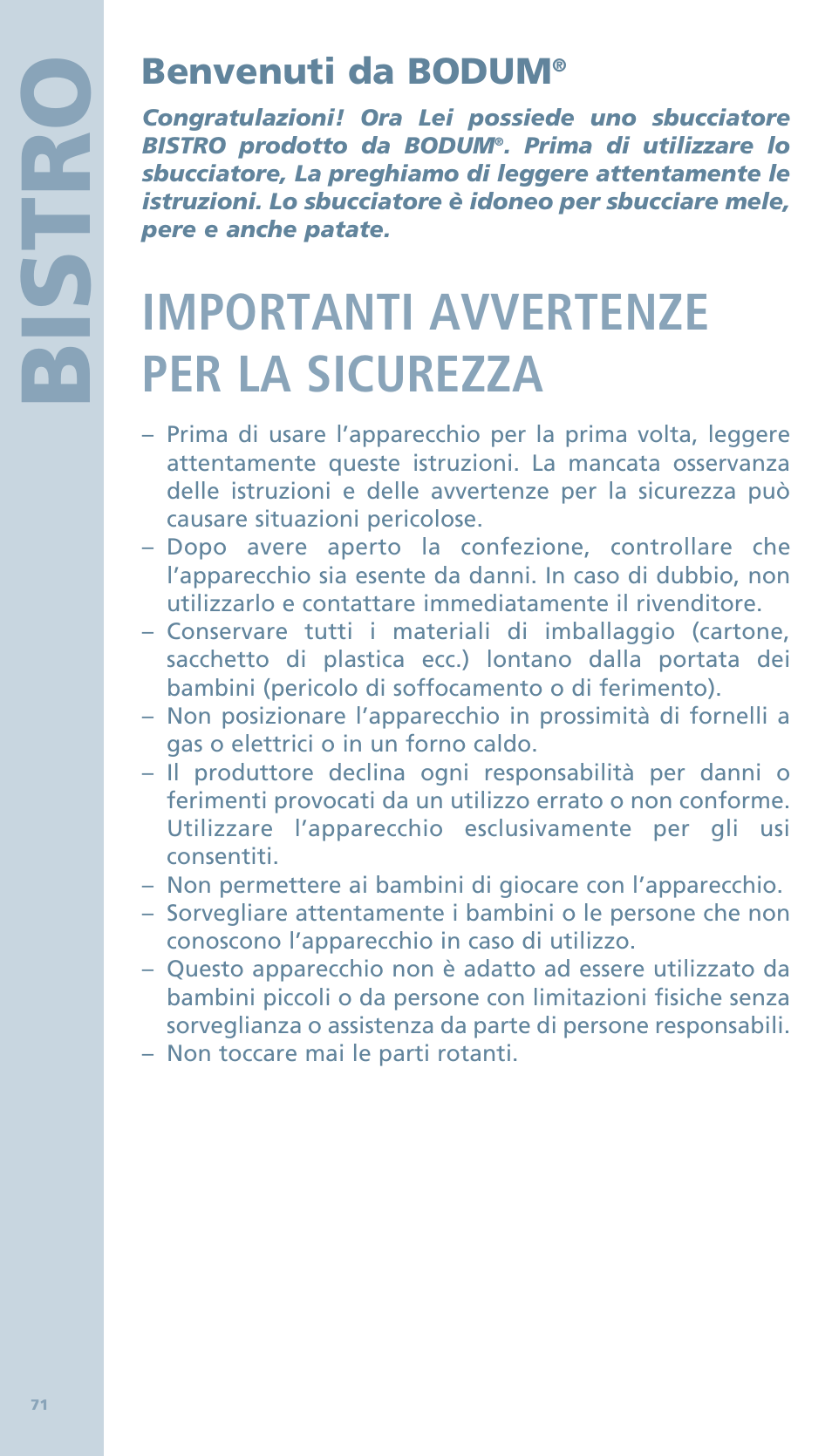 Bis tro, Importanti avvertenze per la sicurezza, Benvenuti da bodum | Bodum BISTRO Овощечистка User Manual | Page 23 / 46