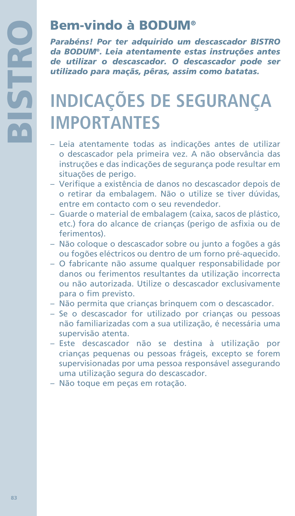 Bis tro, Indicações de segurança importantes, Bem-vindo à bodum | Bodum BISTRO Овощечистка User Manual | Page 35 / 46