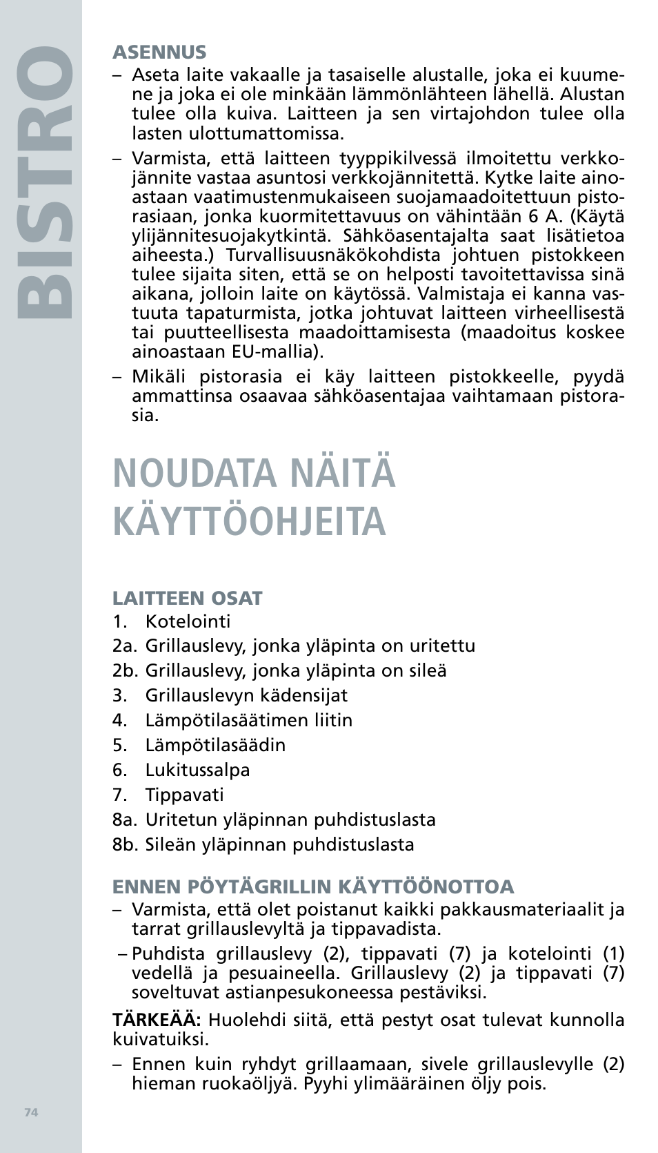 Bis tro, Noudata näitä käyttöohjeita | Bodum BISTRO Электрический гриль User Manual | Page 76 / 89