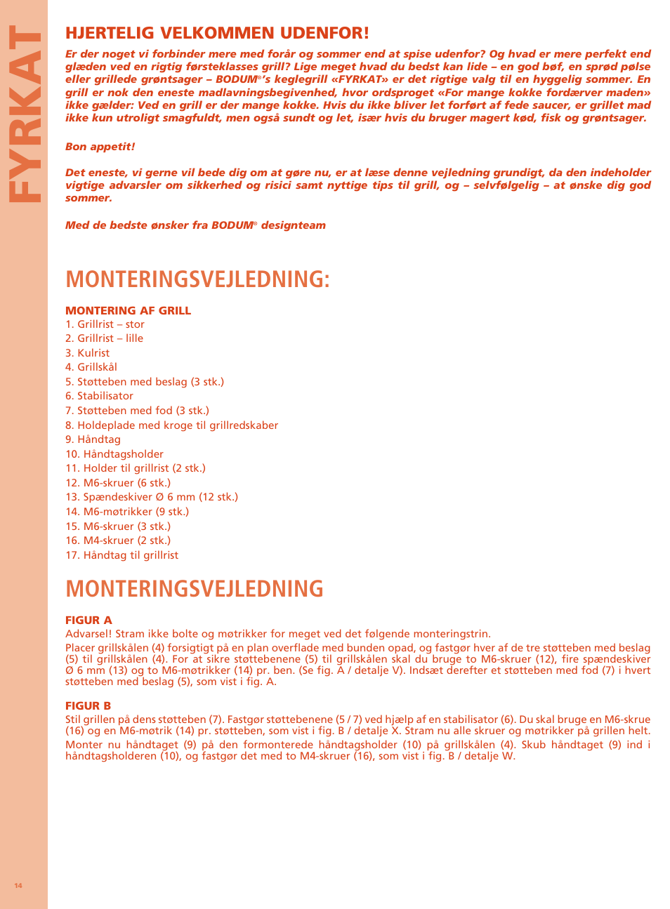 Fyrkat, Monteringsvejledning, Hjertelig velkommen udenfor | Bodum FYRKAT Гриль на углях в форме конуса User Manual | Page 18 / 49